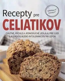 Kuchárky - ostatné Recepty pre celiatikov - Katarína Olejárová