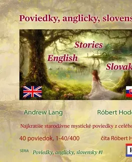Jazykové učebnice - ostatné Hodosi Robert Poviedky, anglicky, slovensky