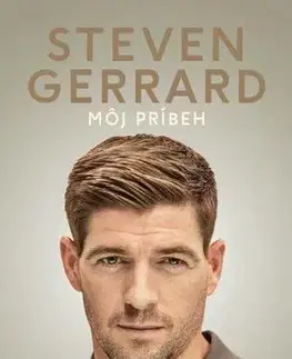 Šport Steven Gerrard - Môj príbeh - Donald McRae,Steven Gerrard