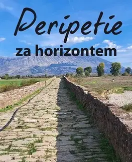 Biografie - ostatné Peripetie za horizontem - Hana Anthi