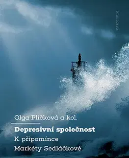 Sociológia, etnológia Depresivní společnost - Olga Plíčková