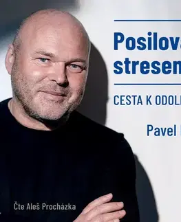 Zdravie, životný štýl Témbr Posilování stresem - Cesta k odolnosti