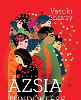 Ekonómia, Ekonomika Ázsia tündöklése... És bukása? - Vasuki Shastry
