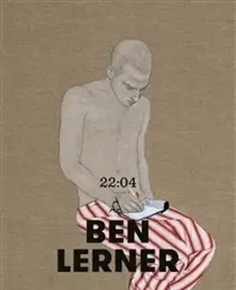 Svetová beletria 22:04 - Ben Lerner,Petr Fantys