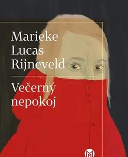 Svetová beletria Večerný nepokoj - Marieke Lucas Rijneveld