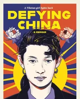 Young adults Defying China - Rebecca Wei Hsieh,Tsultrim Dolma