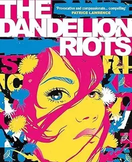 Young adults The Dandelion Riots - Kim Smejkal