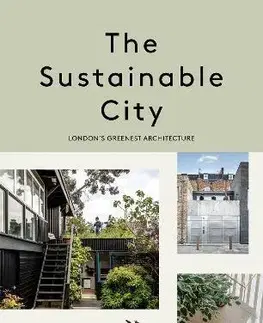Architektúra The Sustainable City - Harriet Thorpe,Taran Wilkhu