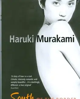 Cudzojazyčná literatúra South of the border, west of the sun - Haruki Murakami,neuvedený