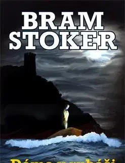 Svetová beletria Dáma v rubáši - Bram Stoker,Barbora Kráľová