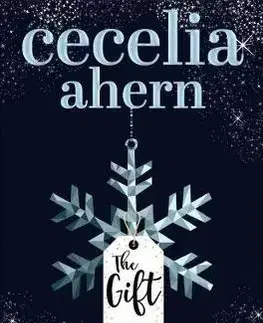 Cudzojazyčná literatúra The Gift - Cecelia Ahern