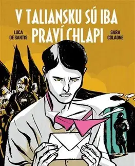 Komiksy V Taliansku sú iba praví chlapi - Luca de Santis