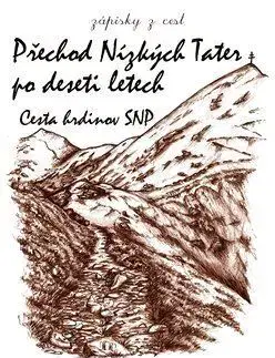 Cestopisy Přechod Nízkých Tater po deseti letech - Jakub Neumann