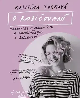 Výchova, cvičenie a hry s deťmi O rodičovaní - Kristína Farkašová Tormová