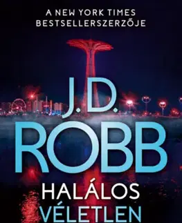 Detektívky, trilery, horory Halálos véletlen - J. D. Robb