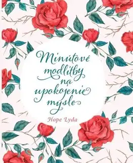 Kresťanstvo Minútové modlitby na upokojenie mysle - Hope Lyda