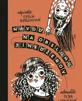 Rozprávky Návod na obsluhu tínedžerov - Emília Popálencová,Petra Lukovicsová