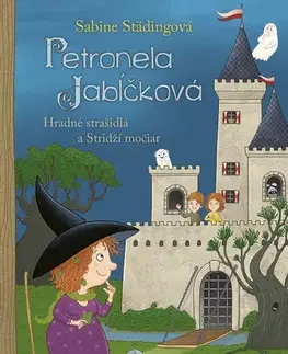 Rozprávky Petronela Jabĺčková 11: Hradné strašidlá a Stridží močiar - Sabine Städing