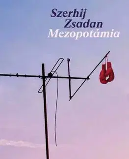 Svetová beletria Mezopotámia - Szerhij Zsadan