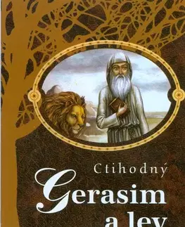 Rozprávky Ctihodný Gerasim a lev
