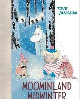 Rozprávky Moominland Midwinter - Tove Jansson