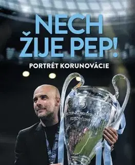 Šport Nech žije Pep! - Marti Perarnau