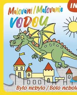 Nalepovačky, vystrihovačky, skladačky Malování / Maľovanie vodou: Bylo nebylo / Bolo nebolo