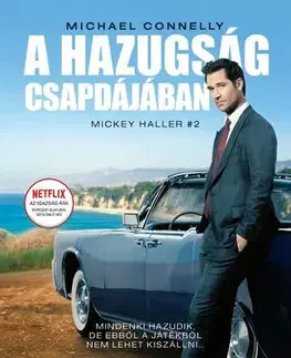 Detektívky, trilery, horory A hazugság csapdájában - Michael Connelly