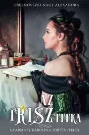 Detektívky, trilery, horory Az írisz titka - Alexandra Csernovszki-Nagy