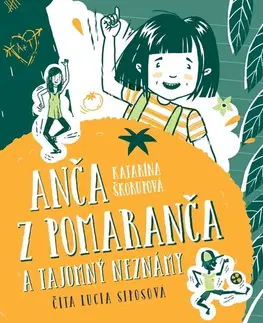 Pre deti a mládež Wisteria Books a SLOVART a FPU Anča z Pomaranča a tajomný neznámy