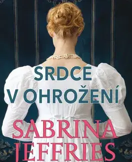 Historické romány Srdce v ohrožení - Sabrina Jeffries