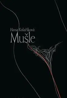 Česká beletria Mušle - Hana Kolaříková