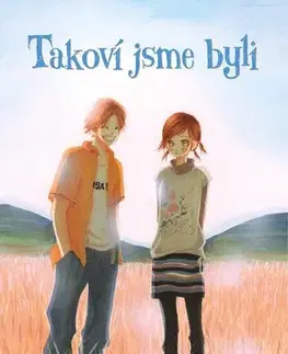 Manga Takoví jsme byli 1 - Júki Obata,Júki Obata,Tereza Velká