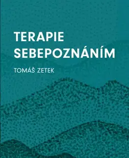 Biznis a kariéra Terapie sebepoznáním - Tomáš Zetek