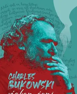 Svetová poézia Vízben égni, tűzbe fulladni - Charles Bukowski