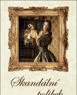 Romantická beletria Skandální polibek - Sophie Barnes