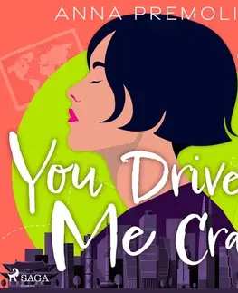 Romantická beletria Saga Egmont You Drive Me Crazy (EN)
