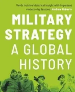 Vojnová literatúra - ostané Military Strategy - Jeremy Black
