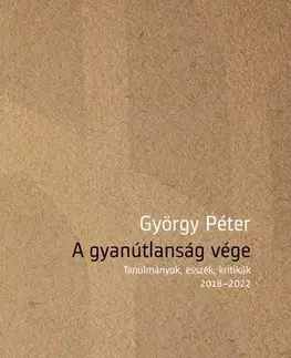 Literárna veda, jazykoveda A gyanútlanság vége - Péter György