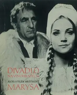 Umenie - ostatné SUPRAPHON a.s. Divadlo Na Vinohradech: Alois a Vilém Mrštíkovi - Maryša