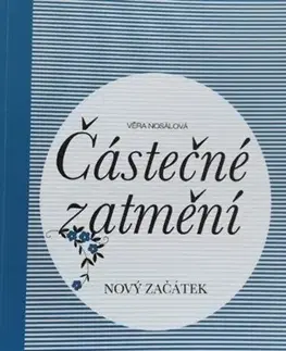 Česká beletria Částečné zatmění - Věra Nosálová
