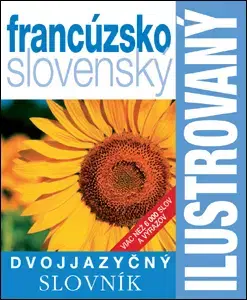 Slovníky Ilustrovaný slovník francúzsko-slovenský