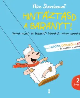 Rozprávky pre malé deti Hintáztasd a bárányt! - Nico Sternbaum,Bea Gutman