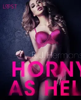 Erotická beletria Saga Egmont Horny as Hell - erotic short story (EN)