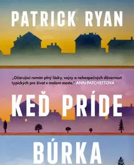 Historické romány Keď príde búrka - Ryan Patrick,Lenka Cinková