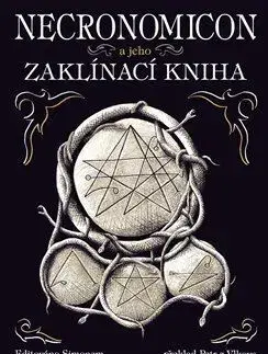 Mágia a okultizmus Necronomicon a jeho Zaklínací kniha