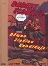 Komiksy Basket Flora II. - Démon zločinu kandiduje - Jan Pelc,Kostic Andrej Sujetov