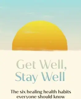 Zdravá výživa, diéty, chudnutie Get Well, Stay Well - Gemma Newman