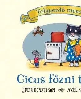 Leporelá, krabičky, puzzle knihy Cicus főzni tanul - Tölgyerdő meséi - Axel Scheffler,Julia Donaldson