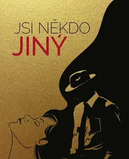 Romantická beletria Jsi někdo jiný - Marcella Marboe